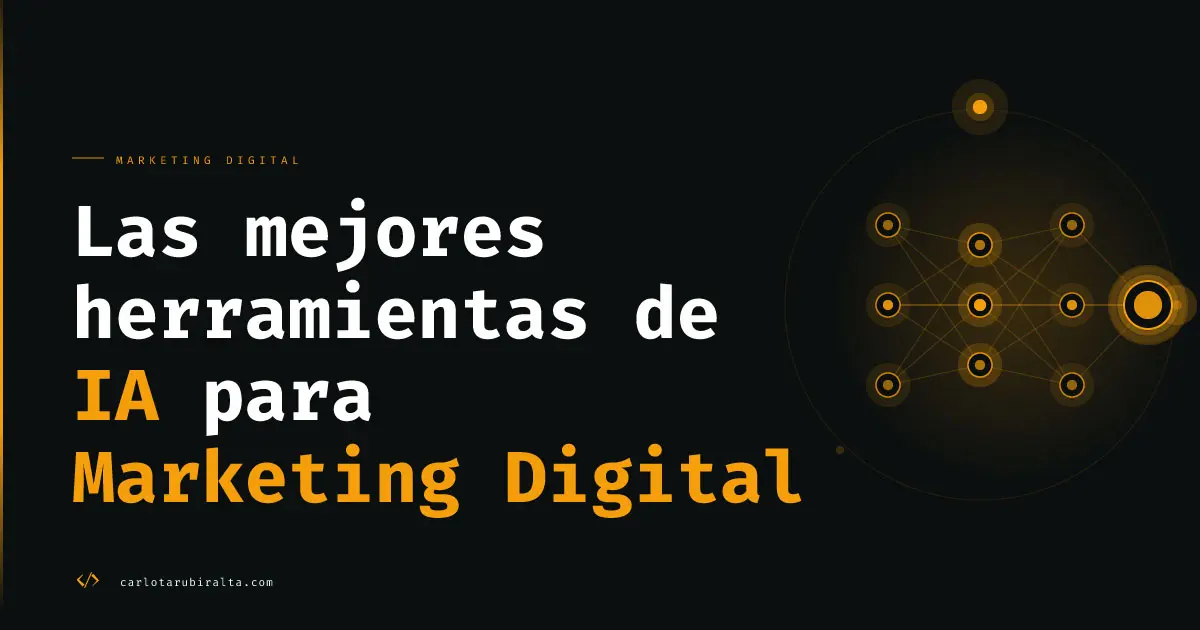 las 15 mejores herramientas de IA para marketing digital